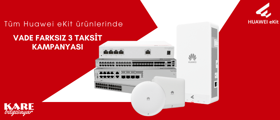 HUAWEI eKİT KAMPANYA